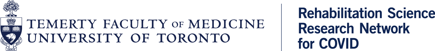 Temerty Medicine Rehabilitation Science Research Network for COVID